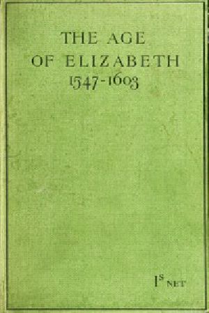 [Gutenberg 49633] • The Age of Elizabeth (1547-1603)